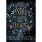 Spindles and Thorns - Hardcover