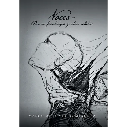 Voces - Poemas Fronterizos Y Otros Relatos - Hardcover