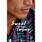 Sweet Torture: Book One - Paperback