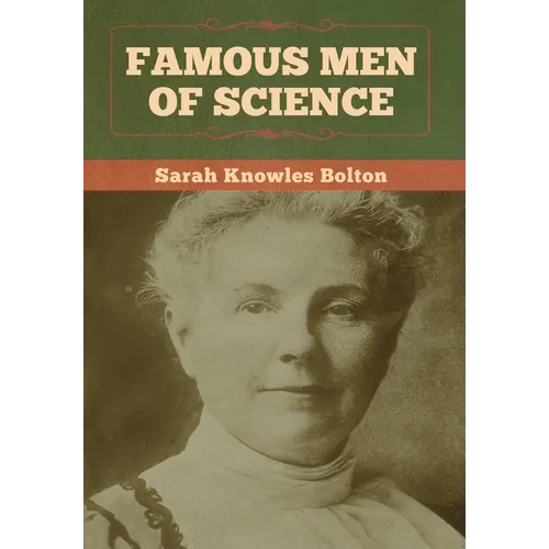 Famous Men of Science - Hardcover