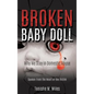 Broken Baby Doll - Hardcover