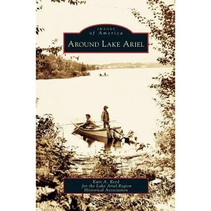 Around Lake Ariel - Hardcover
