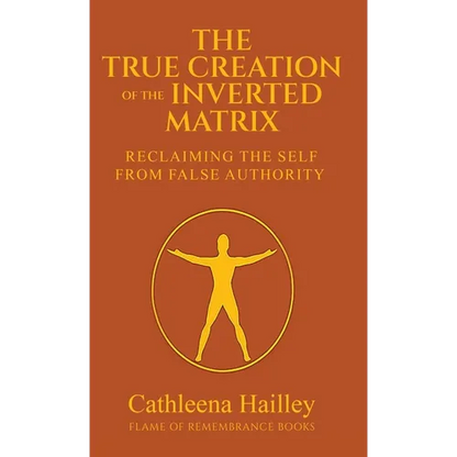 The True Creation of the Inverted Matrix - Hardcover