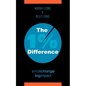 The 1% Difference: Small Change-Big Impact - Paperback