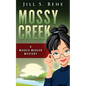 Mossy Creek: A Maggie Mercer Mystery Book 1 - Paperback