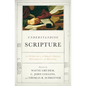 Understanding Scripture: An Overview of the Bible's Origin, Reliability, and Meaning - Paperback