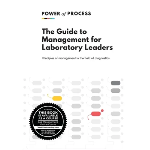 The Guide to Management For Laboratory Leaders: Principles of management in the field of diagnostics. - Paperback