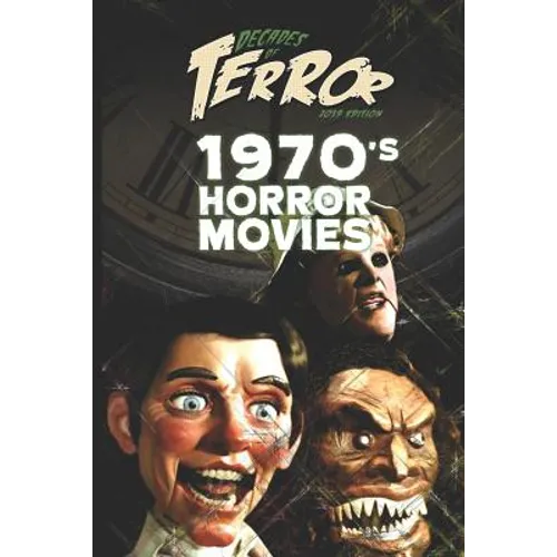 Decades of Terror 2019: 1970's Horror Movies - Paperback