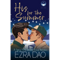His For the Summer: An M/M Summer Camp Romance - Paperback