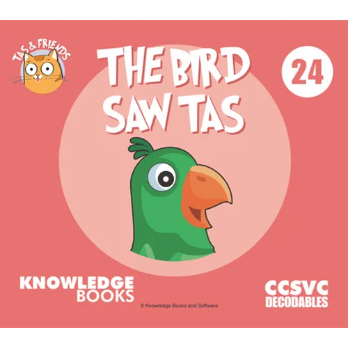 The Bird Saw Tas: Book 24 - Paperback