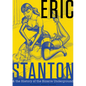 Eric Stanton & the History of the Bizarre Underground - Hardcover