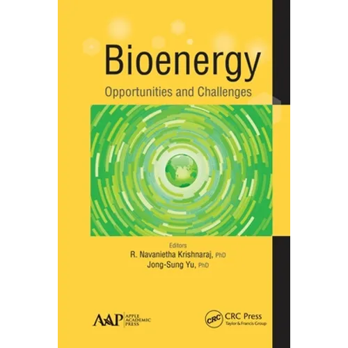 Bioenergy: Opportunities and Challenges - Paperback