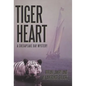 Tiger Heart: A Chesapeake Bay Mystery - Hardcover