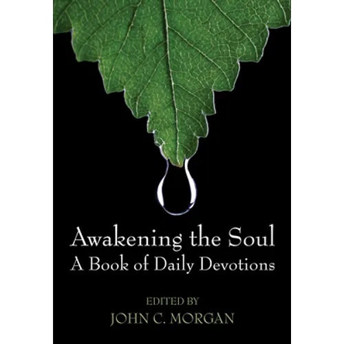 Awakening the Soul: A Book of Daily Devotions - Paperback