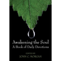 Awakening the Soul: A Book of Daily Devotions - Paperback