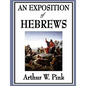 An Exposition of Hebrews - Paperback