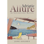 Adriatic Allure: An International Mystery - Paperback