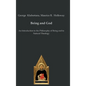 Being and God: An Introduction to the Philosophy of Being and to Natural Theology - Hardcover