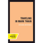 Traveling in Mark Twain - Paperback