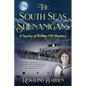 The South Seas Shenanigans: A Sparky of Bunker Hill Mystery - Paperback
