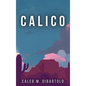Calico - Hardcover