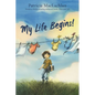 My Life Begins! - Hardcover
