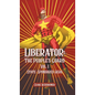 Liberator: Vol. 1 State Sponsored Hero - Hardcover