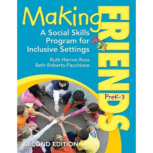 Making Friends, PreK-3: A Social Skills Program for Inclusive Settings - Paperback