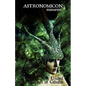Astronomicon minorem - DMT, Cthulhu and You: First United Church of Cthulhu - Paperback