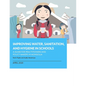 Improving Water, Sanitation, and Hygiene in Schools: A Guide for Practitioners and Policy Makers in Mongolia - Paperback