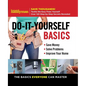 Family Handyman Do-It-Yourself Basics: Save Money, Solve Problems, Improve Your Home - Spiral