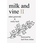Milk and Vine II - Paperback