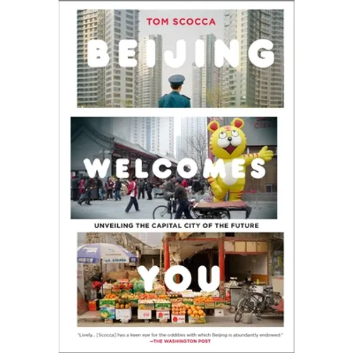 Beijing Welcomes You: Unveiling the Capital City of the Future - Paperback