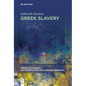 Greek Slavery - Paperback