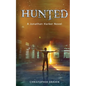 Hunted: A New Adult Supernatural Thriller: A Jonathan Harker Novel - Book 1 - Paperback