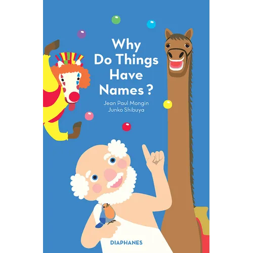 Why Do Things Have Names? - Hardcover