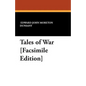 Tales of War [Facsimile Edition] - Paperback