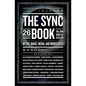 The Sync Book: Myths, Magic, Media, and Mindscapes: 26 Authors on Synchronicity - Paperback