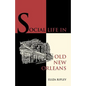 Social Life in Old New Orleans - Paperback