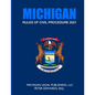 Michigan Rules of Civil Procedure 2021: As Revised Through March 1, 2021 - Paperback