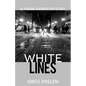 White Lines - Paperback
