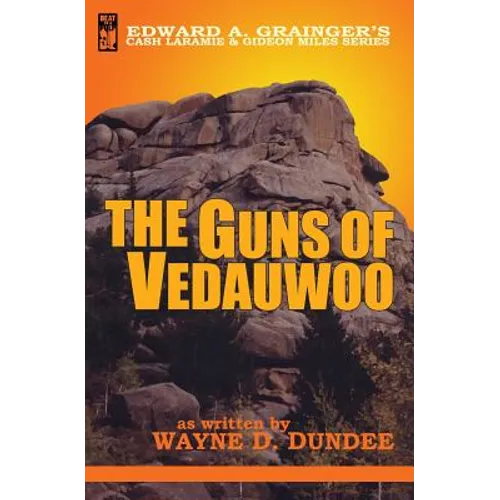 The Guns of Vedauwoo - Paperback