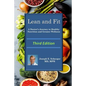 Lean and Fit: A Doctor's Journey to Healthy Nutrition and Greater Wellness - Paperback
