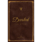 Devoted As F*ck: A Christocentric "Devotional" from the Mind of an Iconoclastic Asshole - Hardcover