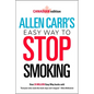 Allen Carr's Easy Way to Stop Smoking: Canadian Edition - Paperback