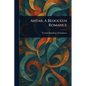 Antar: A Bedoueen Romance - Paperback