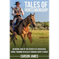 Tales Of Horsemanship: An Inside Look At The Secrets Of Successful Horse Training Revealed Through Short Stories - Paperback