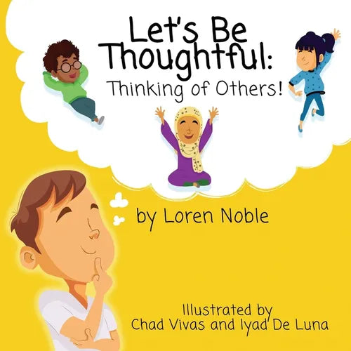 Let's Be Thoughtful: Thinking of Others! - Paperback