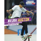 Nyjah Huston: Skateboard Superstar - Hardcover
