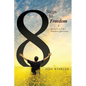 8 Steps to Freedom + Answers to Life's Toughest Questions - Paperback
